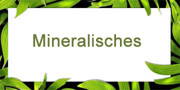 Mineralische Substrate